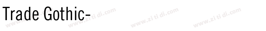 Trade Gothic字体转换 Trade Gothic字体转换